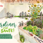 Jardiner, c'est La Santé